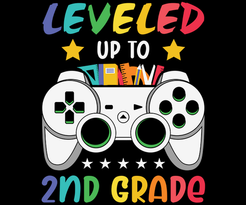 DTF Screen Print Image - Leveled Up to 2nd Grade