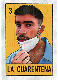 DTF Screen Print Image - 3 La Cuarentena