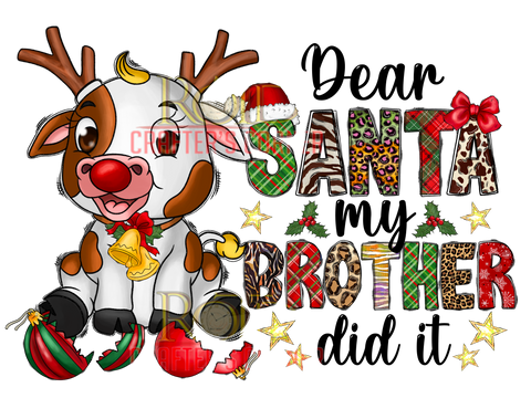 Dear Santa, My Brother Did It