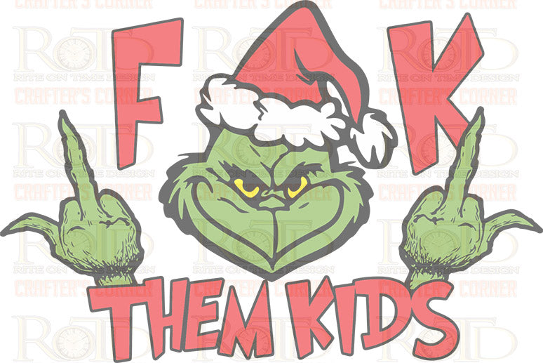 F:)k Them Kids