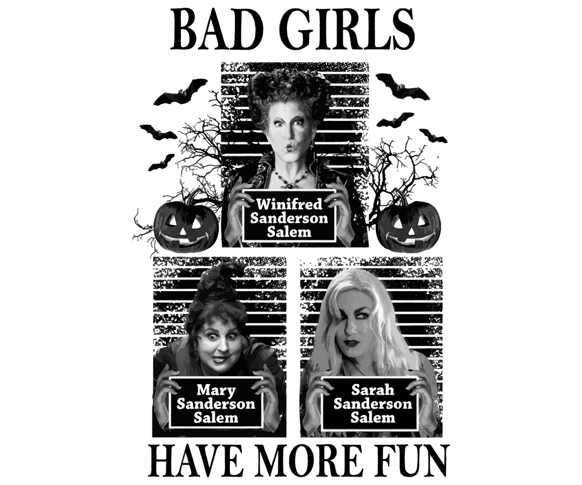 DTF Screen Print Image - Bad Girls Have More Fun