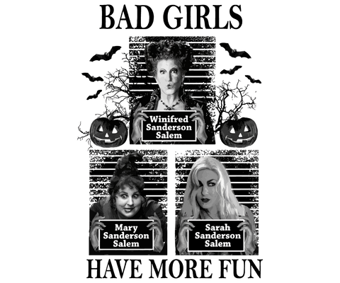 DTF Screen Print Image - Bad Girls Have More Fun
