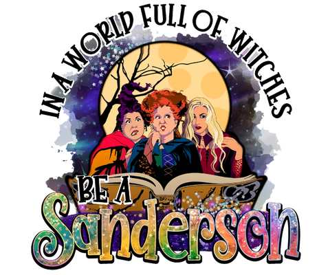 DTF Screen Print Image - In a World Full of Witches