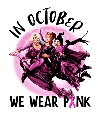 DTF Screen Print Image - In October, We Wear Pink