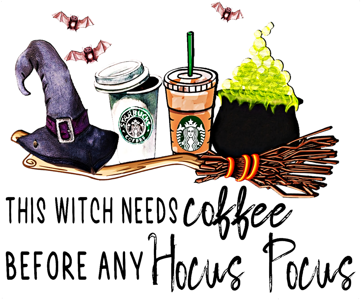 DTF Screen Print Image - Coffee Before Hocus Pocus