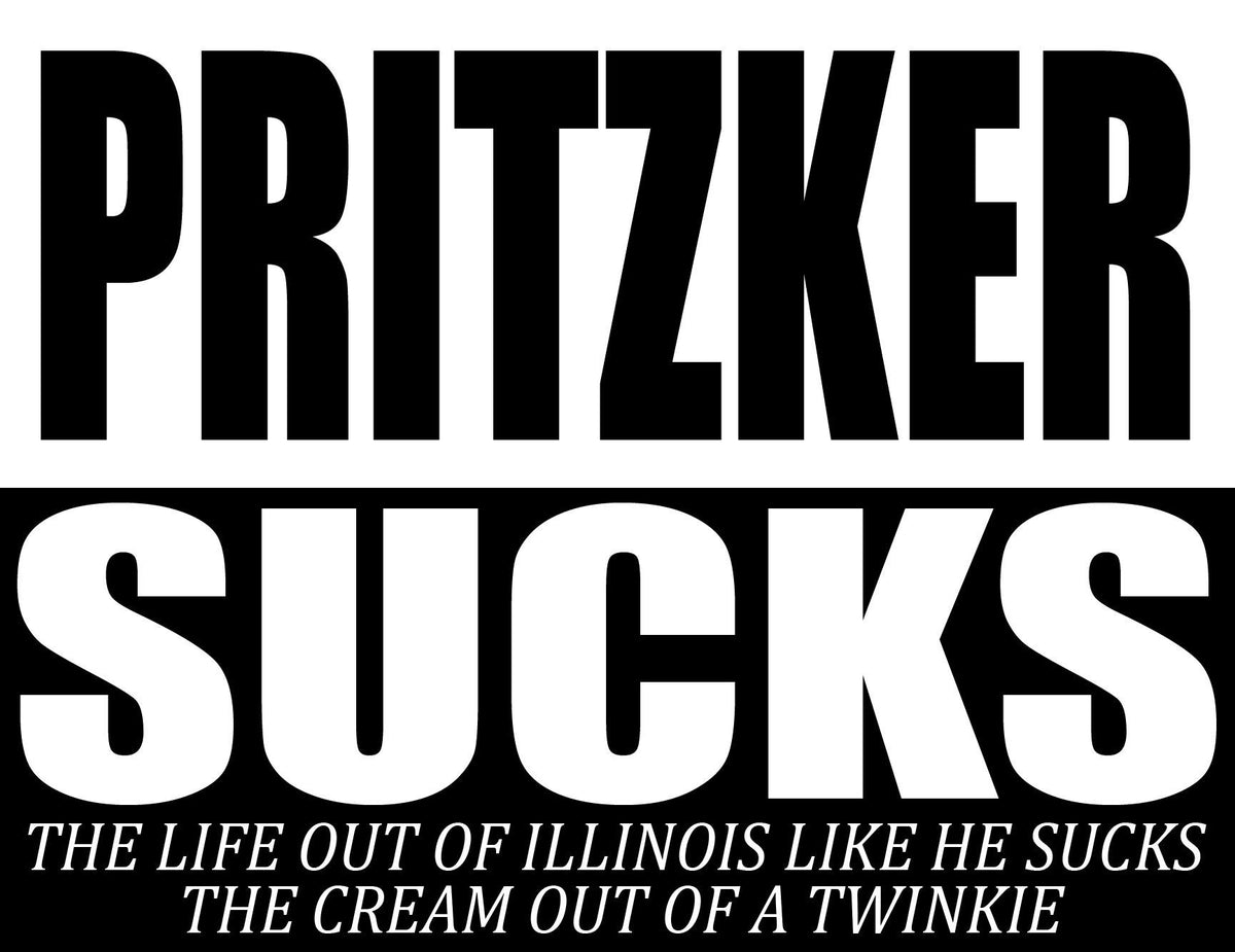 Pritzker Sucks Twinkie - 24"x18" Yard Sign