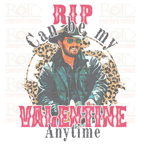 Rip Can Be My Valentine