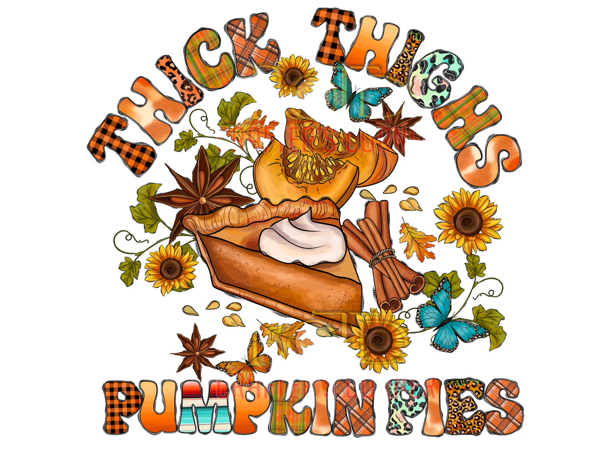 DTF Screen Print Image - Thick Thighs Pumpkin Pies