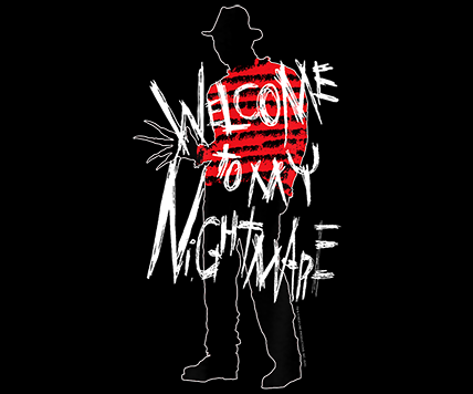 DTF Screen Print Image - Welcome to My Nightmare