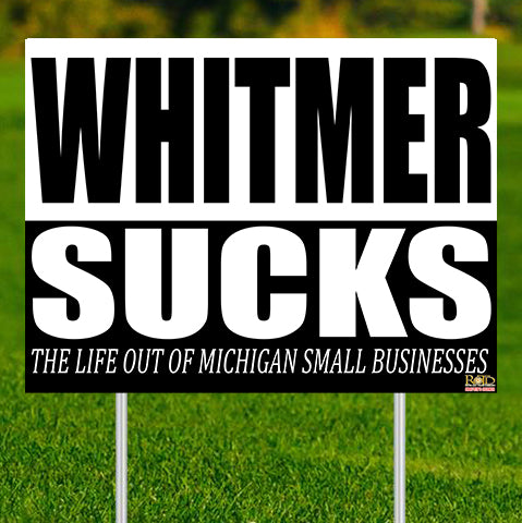 Whitmer Sucks, My Governor is an Idiot Double Sided Yard Sign, Anti-Whitmer Sign, Recall Whitmer Sign, 24x18 yard sign,