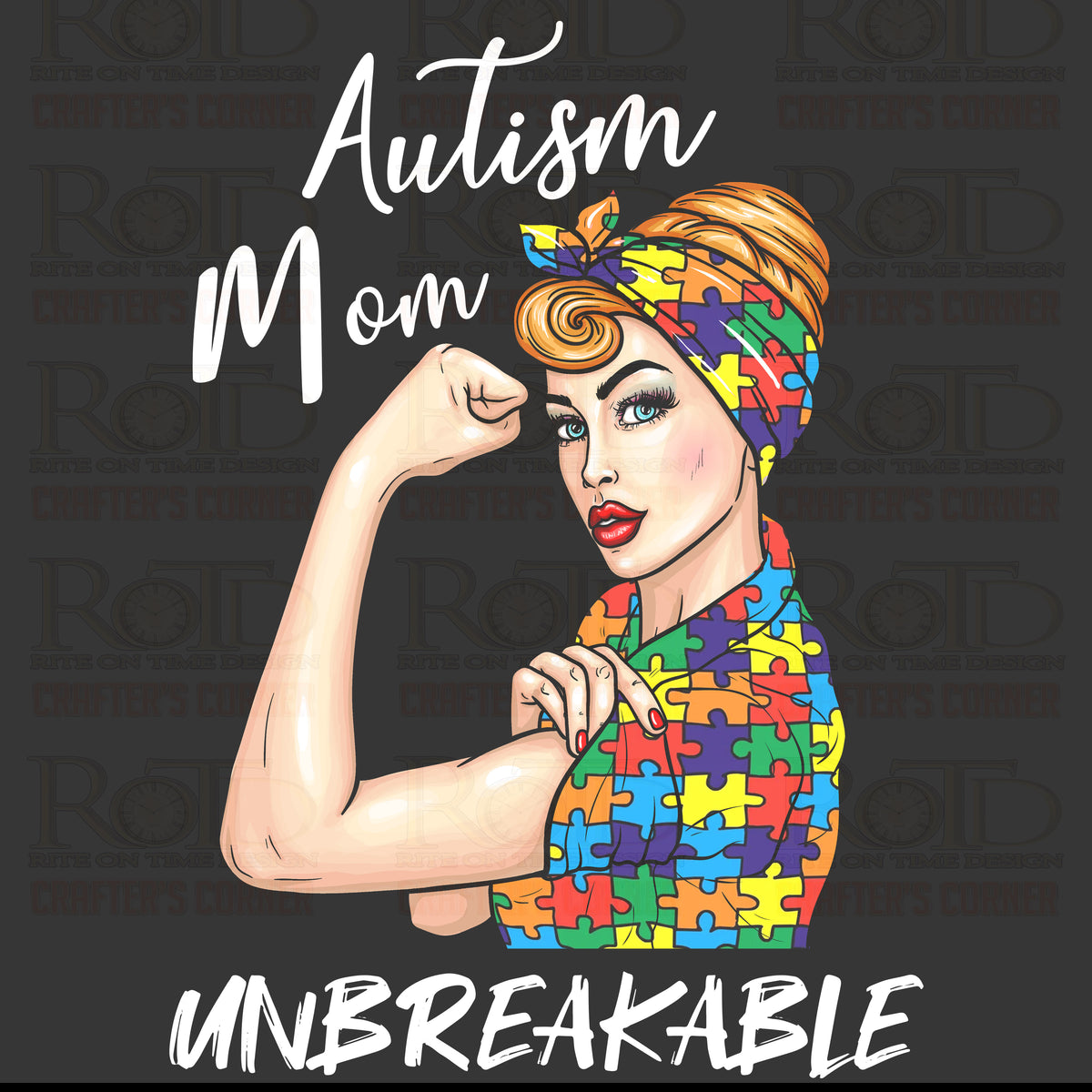 DTF Screen Print Image - Autism Mom Unbreakable
