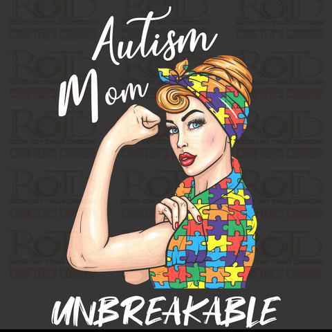 DTF Screen Print Image - Autism Mom Unbreakable