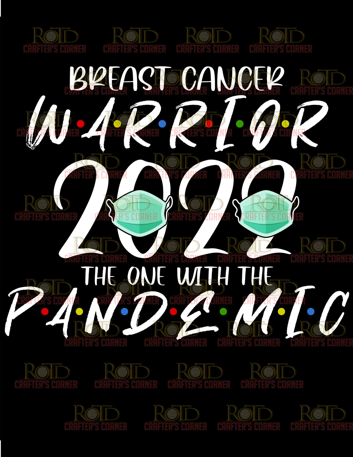 DTF Screen Print Image - Breast Cancer Warrior 2022