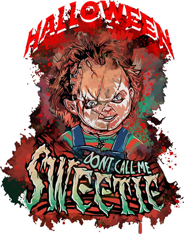 DTF Screen Print Image - Don't Call Me Sweetie