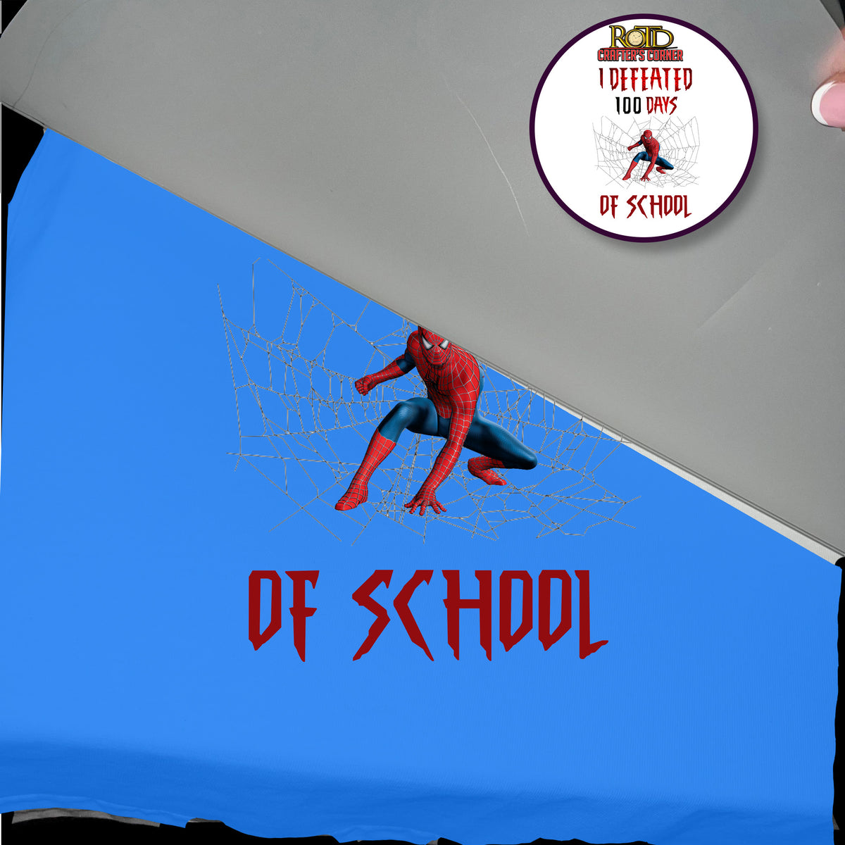 I Defeated 100 Days of School Superman