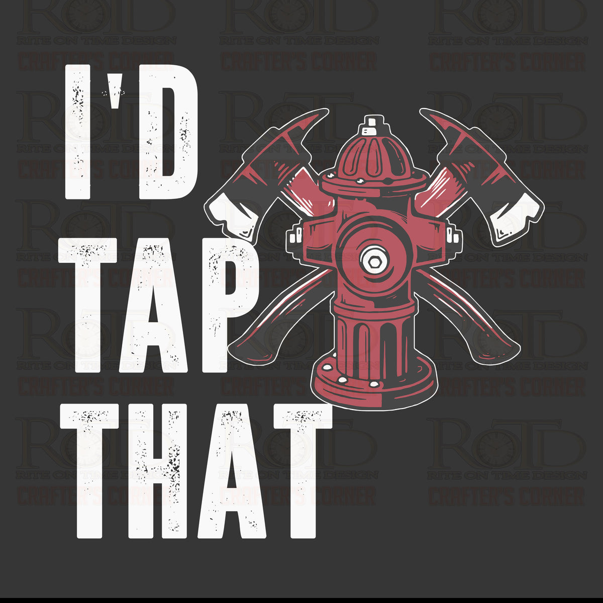 DTF Screen Print Image - I'd Tap That