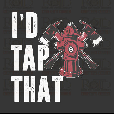 DTF Screen Print Image - I'd Tap That