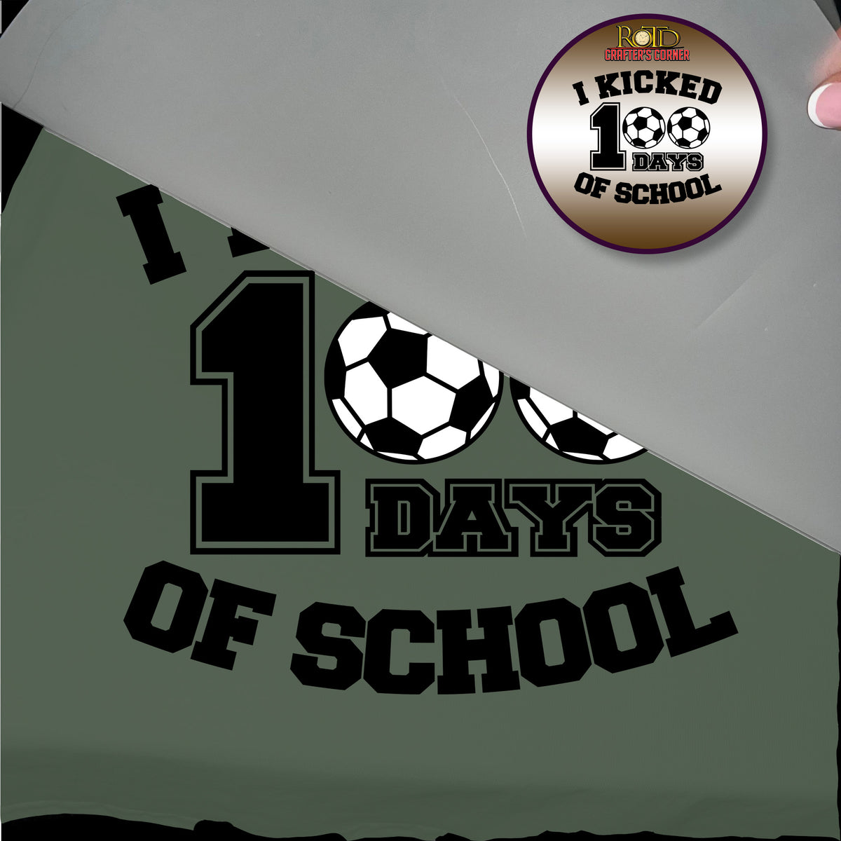 I Kicked 100 Days of School