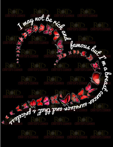 DTF Screen Print Image - I May Not be Rich & Famous