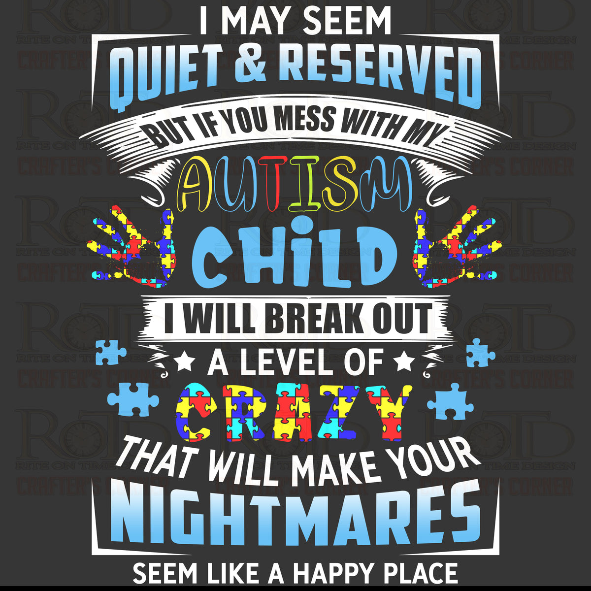 DTF Screen Print Image - If You Mess with My Autism Child